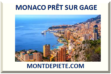 MONACO PRÊT SUR GAGE 2025
