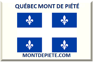 QUÉBEC MONT DE PIÉTÉ