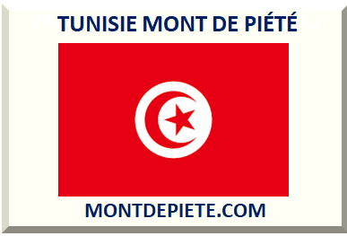 TUNISIE MONT DE PIÉTÉ